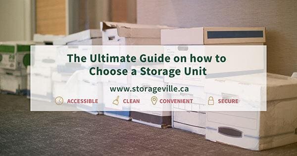 The Ultimate Guide on how to Choose a Storage Unit - Winnipeg Storage Units - StorageVille