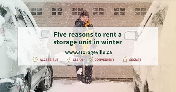 Five reasons to rent a storage unit in winter - Self-Storage Winnipeg - Winnipeg Storage Units - Temperature Controlled Storage Units - StorageVille