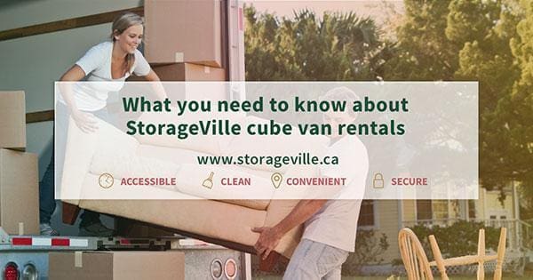 What you need to know about StorageVille cube van rentals - Free Cube Van Rentals - Moving Supplies - Packing Supplies - Storage Units - StorageVille